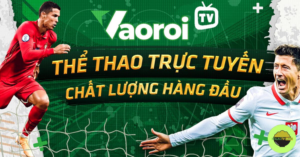 Hướng dẫn xem trực tiếp bóng đá hôm nay Vaoroi TV