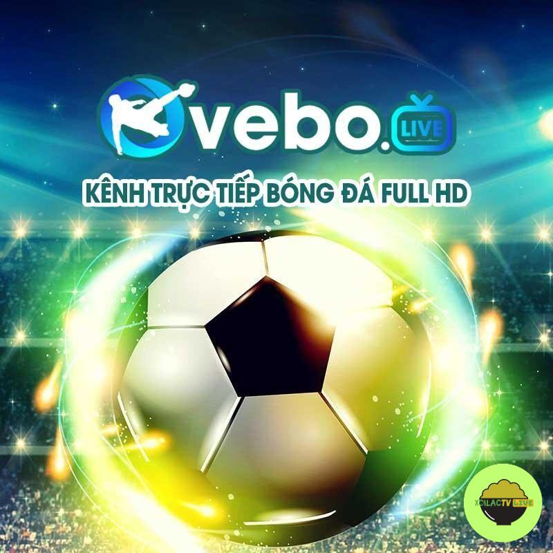 Vebo TV trực tiếp bóng đá Full HD miễn phí